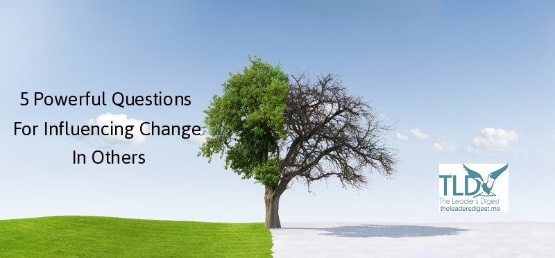 5-Powerful-Questions-For-Influencing-Change.jpg